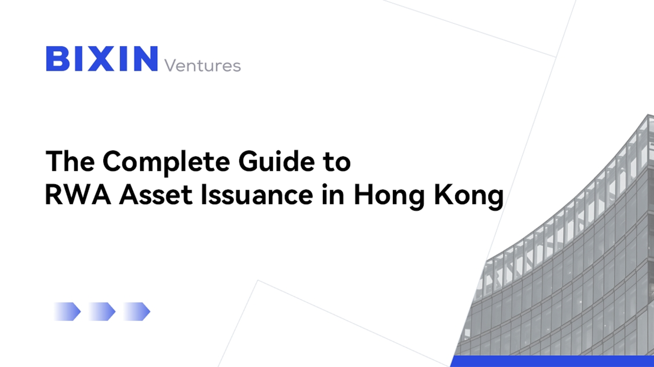 Complete Guide to RWA Asset Issuance in Hong Kong