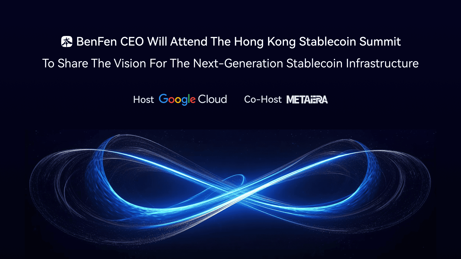 BenFen CEO to Attend Hong Kong Stablecoin Summit and Share Vision for Next-Generation Stablecoin Infrastructure