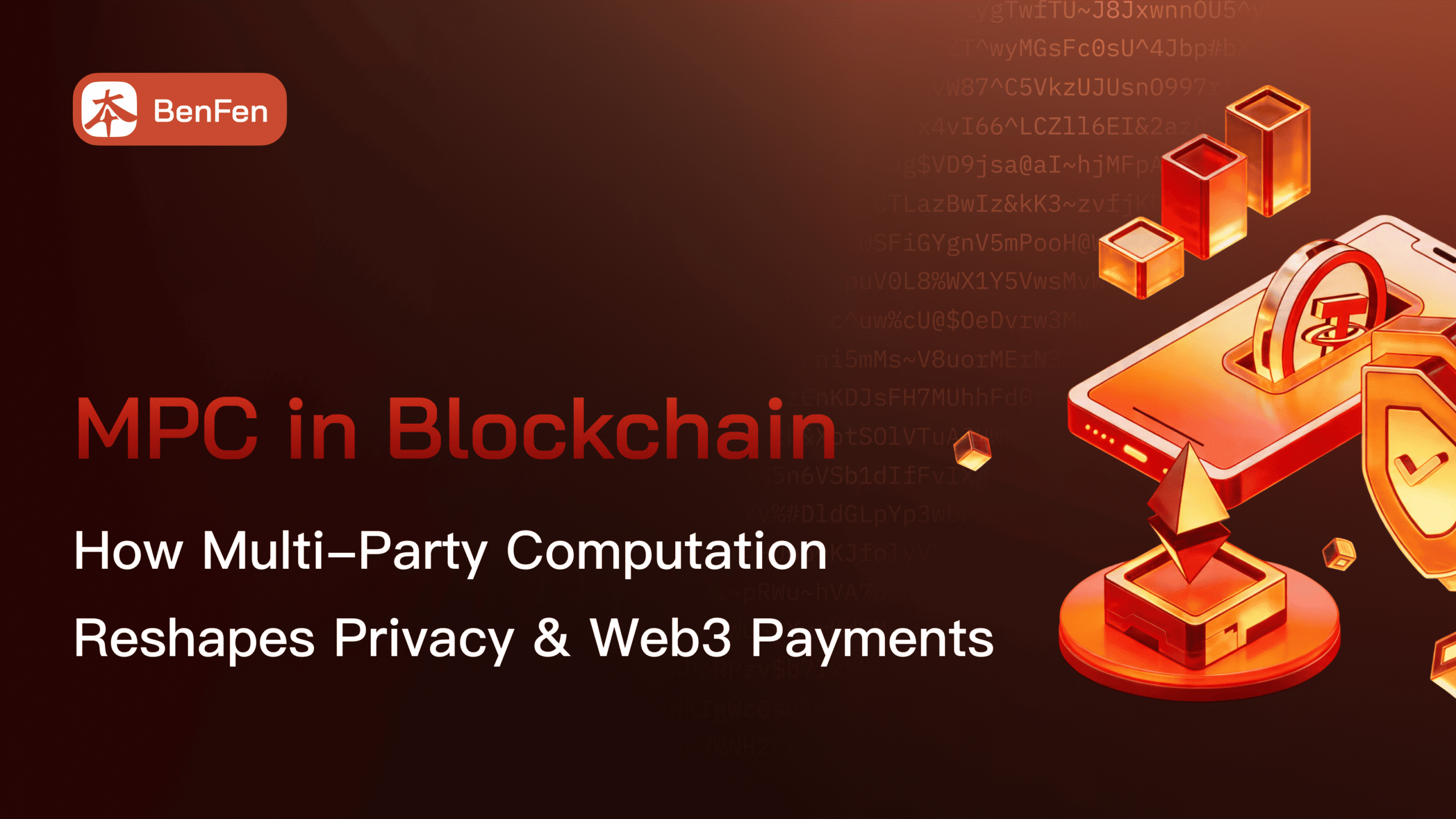 MPC in Blockchain- How Multi-Party Computation Reshapes Privacy & Web3 Payments